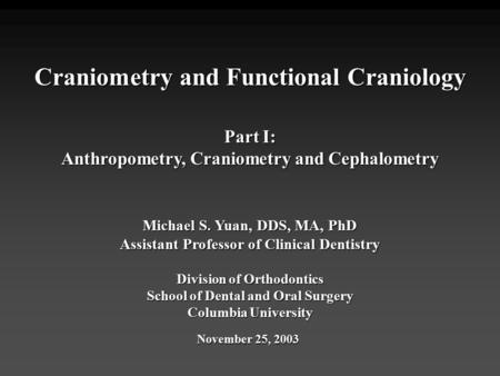 Craniometry and Functional Craniology