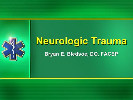 Bryan E. Bledsoe, DO, FACEP