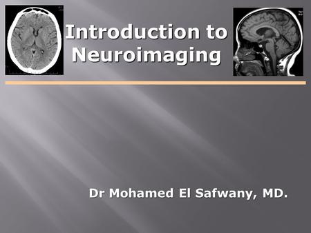 Introduction to Neuroimaging