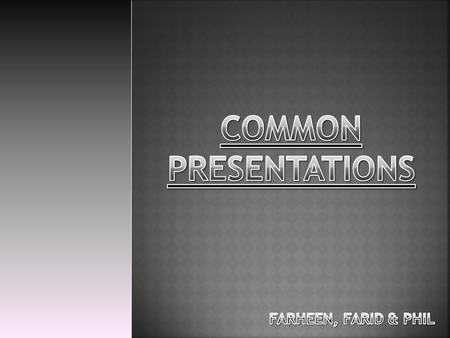  Pyrexia  Dyspnoea  Rash  Abdominal pain  Dehydration  Head injury  Key history, exam, differentials, red flags and management.