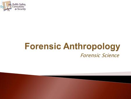 Forensic Science. Copyright © Texas Education Agency 2011. All rights reserved. Images and other multimedia content used with permission. Copyright and.