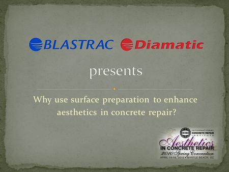 Why use surface preparation to enhance aesthetics in concrete repair?