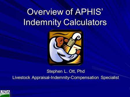 Overview of APHIS’ Indemnity Calculators