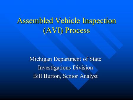 Assembled Vehicle Inspection (AVI) Process