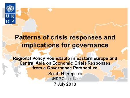 Patterns of crisis responses and implications for governance Regional Policy Roundtable in Eastern Europe and Central Asia on Economic Crisis Responses.