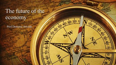 The future of the economy Prof Dominic Swords. From recession to recovery? Short term cyclical growth Long term structural change Risks and opportunities.