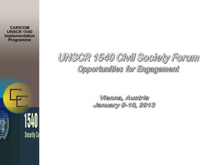 In April 2004, the UN Security Council adopted United Nations Security Council Resolution 1540, establishing for the first time binding obligations on.