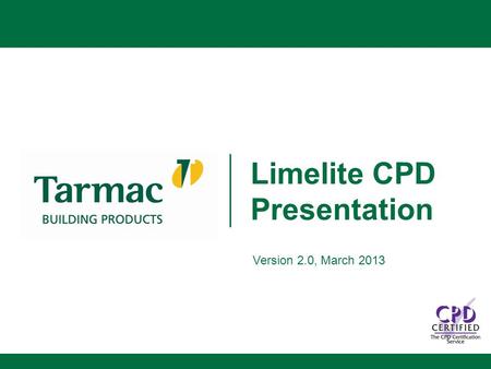 Limelite CPD Presentation Version 2.0, March 2013.