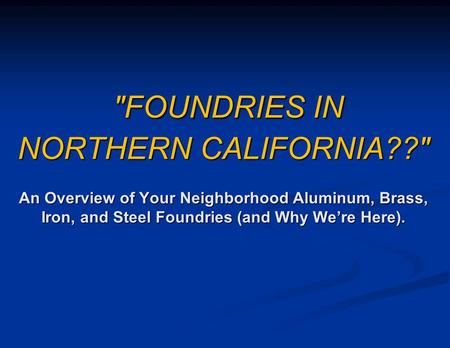 FOUNDRIES IN NORTHERN CALIFORNIA