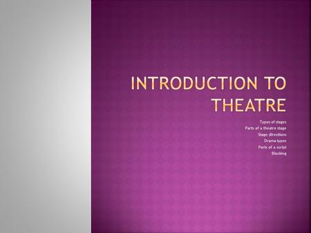 Introduction to theatre