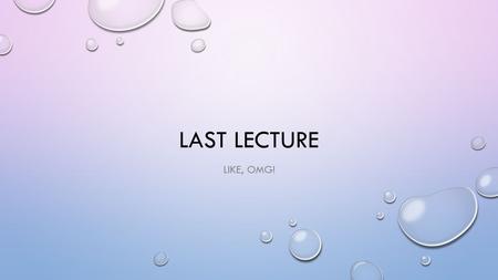 LAST LECTURE LIKE, OMG!. DIPTERA VS. HYMENOPTERA DIPTERA INCLUDES ‘FLIES’, MOSQUITOS, CRANE FLIES 1 PAIR OF WINGS 1 PAIR OF HALTERS POINTY MOUTH HYMENOPTERA.