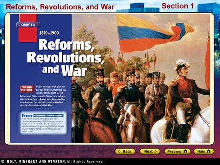 Reforms, Revolutions, and War Section 1. Reforms, Revolutions, and War Section 1 Preview Starting Points Map: European Possessions Main Idea / Reading.