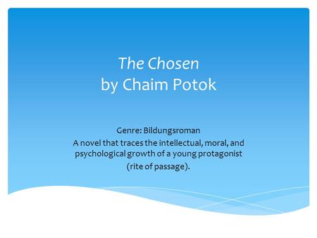 The Chosen by Chaim Potok