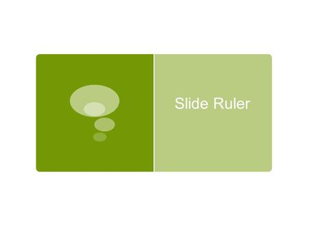 Slide Ruler. ? X 5 On today’s menu...  What happened with Gravity  Noise  The tool today  Fundamental Limitations  Magical Christmas Land  (Where.