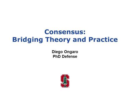 Consensus: Bridging Theory and Practice