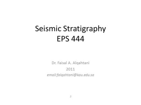 Seismic Stratigraphy EPS 444