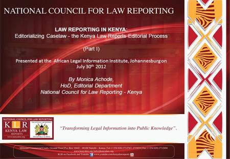 LAW REPORTING IN KENYA: