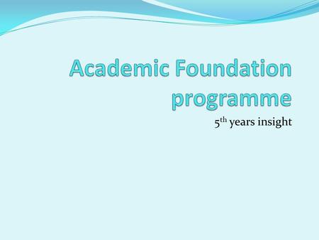 5 th years insight. Tips to think about Where do you want to be in 10 years? Career, place (?London), research, teaching... Why do you want to do AFP?