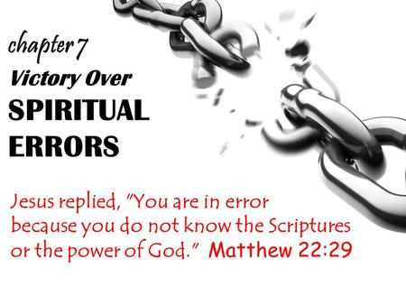 Victory Over SPIRITUAL ERRORS