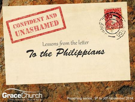 David Thompson Sunday 16 th November Confident and Unashamed Part 2: The Mind of Christ Philippians 2.