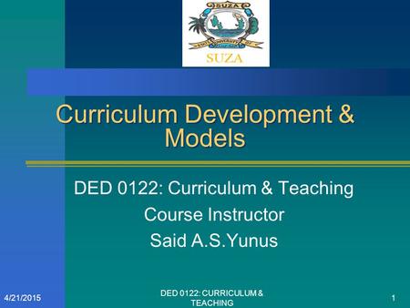 Curriculum Development & Models