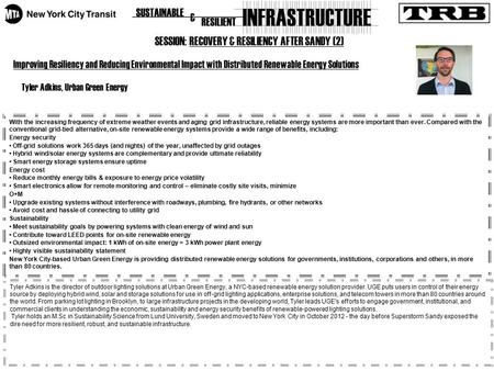 SESSION: RECOVERY & RESILIENCY AFTER SANDY (2) Improving Resiliency and Reducing Environmental Impact with Distributed Renewable Energy Solutions Tyler.