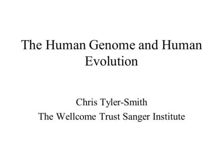 The Human Genome and Human Evolution