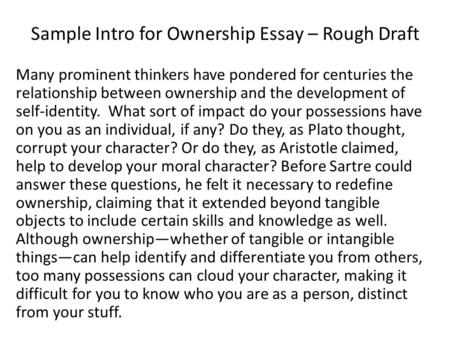 Sample Intro for Ownership Essay – Rough Draft