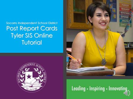 Post Report Cards Tyler SIS Online Tutorial