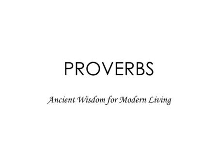 Ancient Wisdom for Modern Living