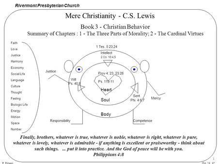 Rivermont Presbyterian Church P. RibeiroOct. 19, 97 1 Book 3 - Christian Behavior Summary of Chapters : 1 - The Three Parts of Morality; 2 - The Cardinal.