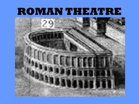 ROMAN THEATRE.