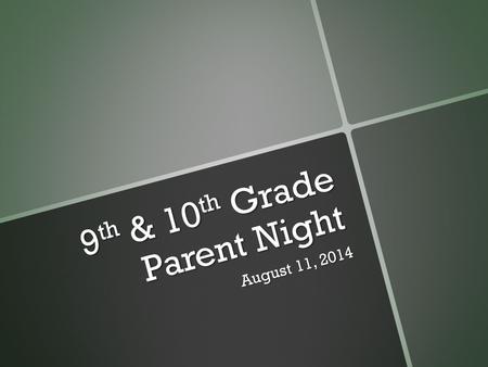 9 th & 10 th Grade Parent Night August 11, 2014. UNHP Counseling Staff Jakkia Hollingsworth Dean of CollegePrep- Last Names L-Z