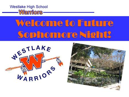 Welcome to Future Sophomore Night!. COUNSELING STAFF Nicole Judd, Assistant Principal of Instruction COUNSELORS Susan WilsonSusan Wilson: A-Dd John LisowskiJohn.