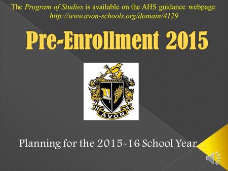 The Program of Studies is available on the AHS guidance webpage: