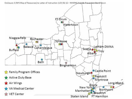 Enclosure 3 (NYS Map of Resources) to Letter of Instruction (LOI) 92-12 – NYARNG Suicide Prevention Stand Down Niagara Falls Syracuse Latham DMNA Troy.