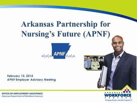 Arkansas Partnership for Nursing’s Future (APNF)