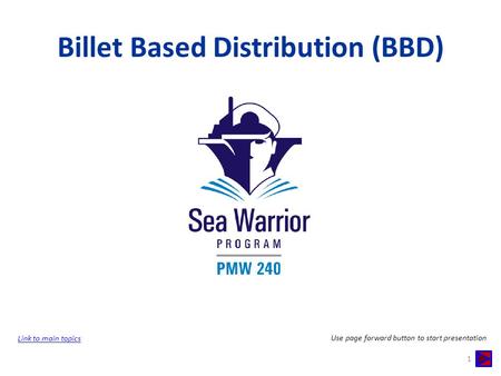 Billet Based Distribution (BBD)