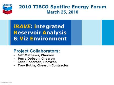 iRAVE: integrated Reservoir Analysis & Viz Environment