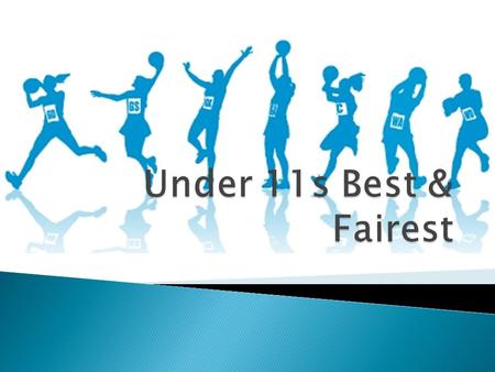 South West Juniors Football Netball League Under 11s Grade Best & Fairest Update after Round 3 7 votes – Sophie Quinn (GGGM) 5 votes – Abbey Favell (Griffith.