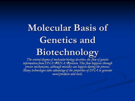 Molecular Basis of Genetics and Biotechnology