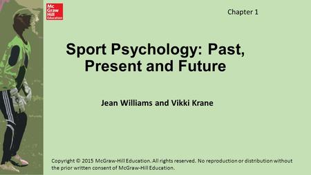 Sport Psychology: Past, Present and Future