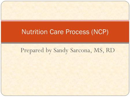 Nutrition Care Process (NCP)