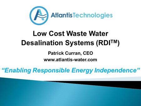 Low Cost Waste Water Desalination Systems (RDITM)