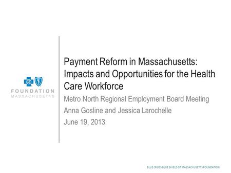 Overview The health care payment system is shifting away from fee-for-service models to more aggregated, bundled and global payments These alternative.