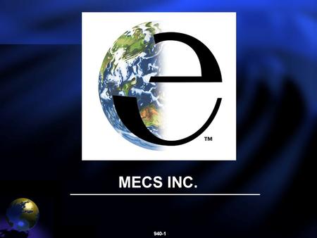 940-1 MECS INC.. 940-2 Meeting EPA Consent Decree Compliance with DynaWave Scrubbing Presented by Larry Paschke. Presented by Larry Paschke.