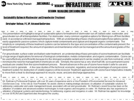 SESSION: MANAGING CONTAMINATION Sustainability Options in Wastewater and Groundwater Treatment Christopher Reitman, P.E.,VP, Advanced GeoServices This.