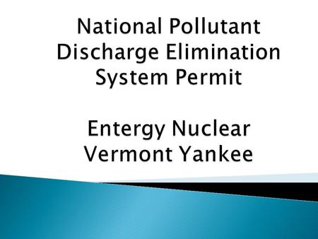 The Entergy facility is a boiling water reactor with a rated core thermal power level of 1912 MW, providing a gross electrical output of 620 MW. The facility.