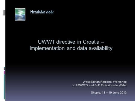 UWWT directive in Croatia – implementation and data availability