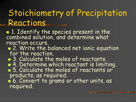 Stoichiometry of Precipitation Reactions